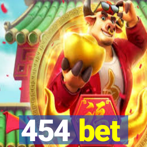 454 bet